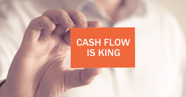 Cash flow is king
