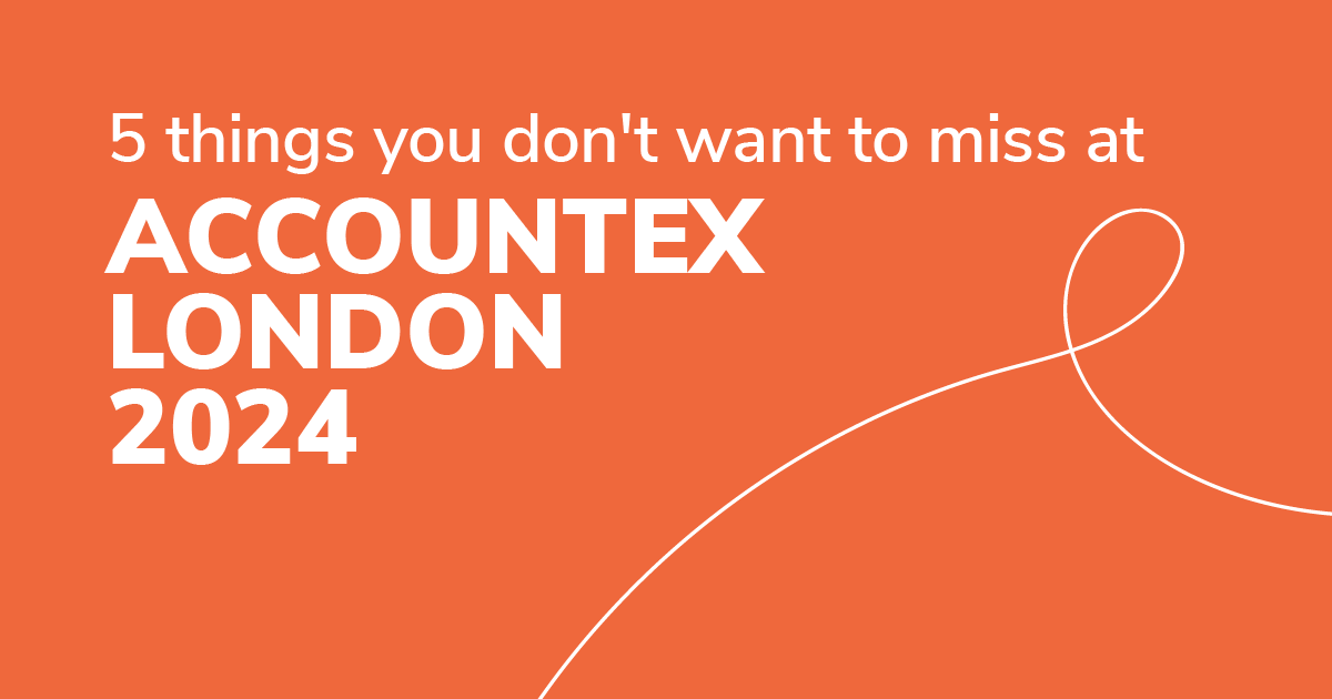 5 things you don't want to miss at accountex london 