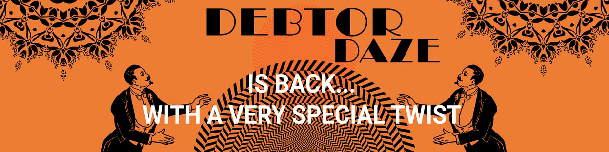 Debtor Daze is back for Xerocon 2019… with a twist! - Chaser