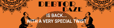 Debtor Daze is back for Xerocon 2019… with a twist! - Chaser