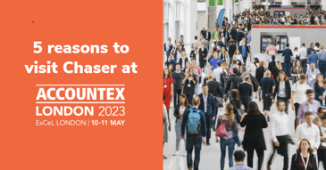 why you should visit Chaser at Accountex 2023