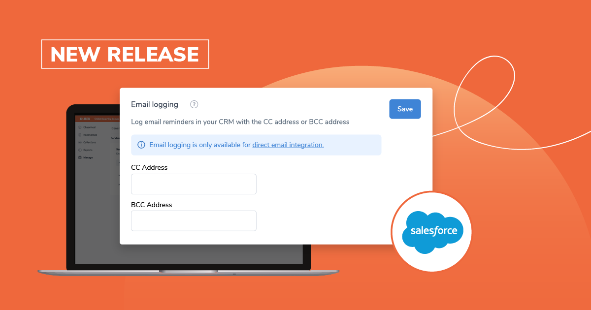 Keep receivables visible: Auto-log Chaser emails in Salesforce