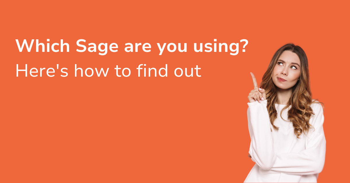 Which Sage are you using? Here's how to find out