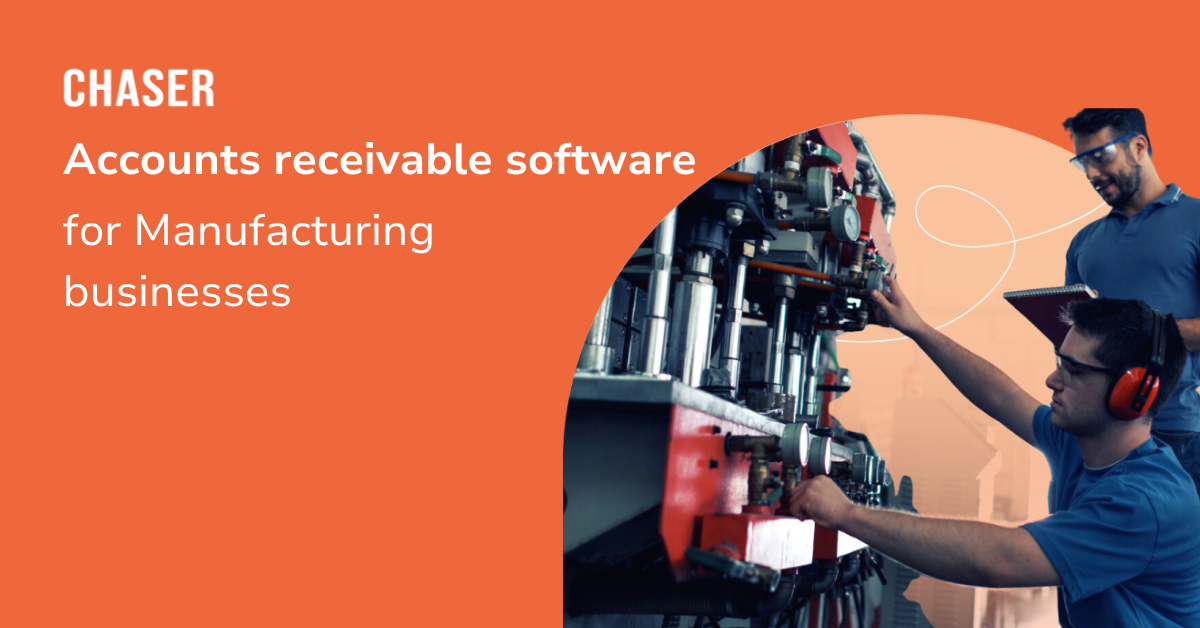 Accounts receivable automation software for manufacturing businesses