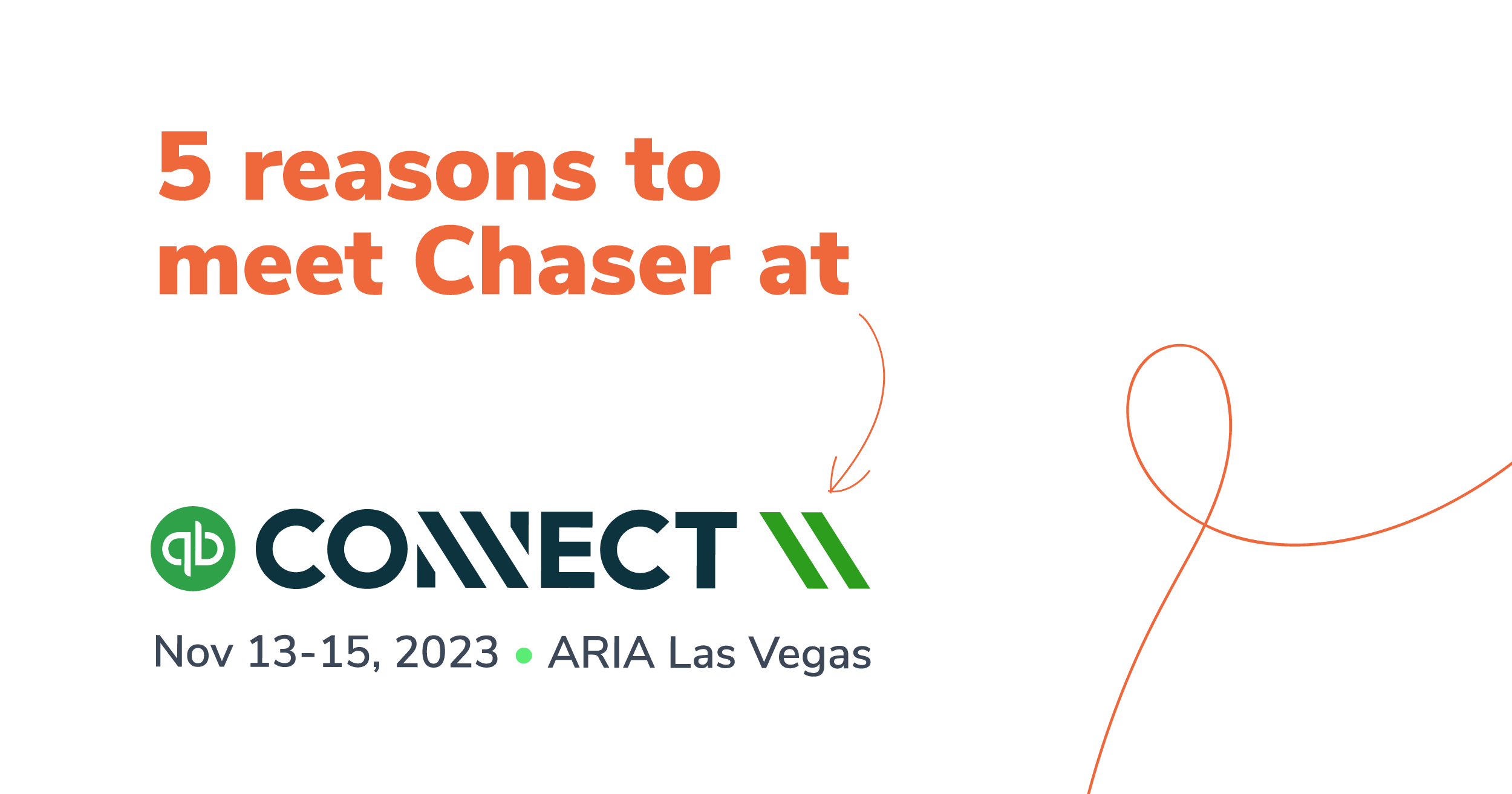 5 reasons to meet Chaser at QuickBooks Connect 2023