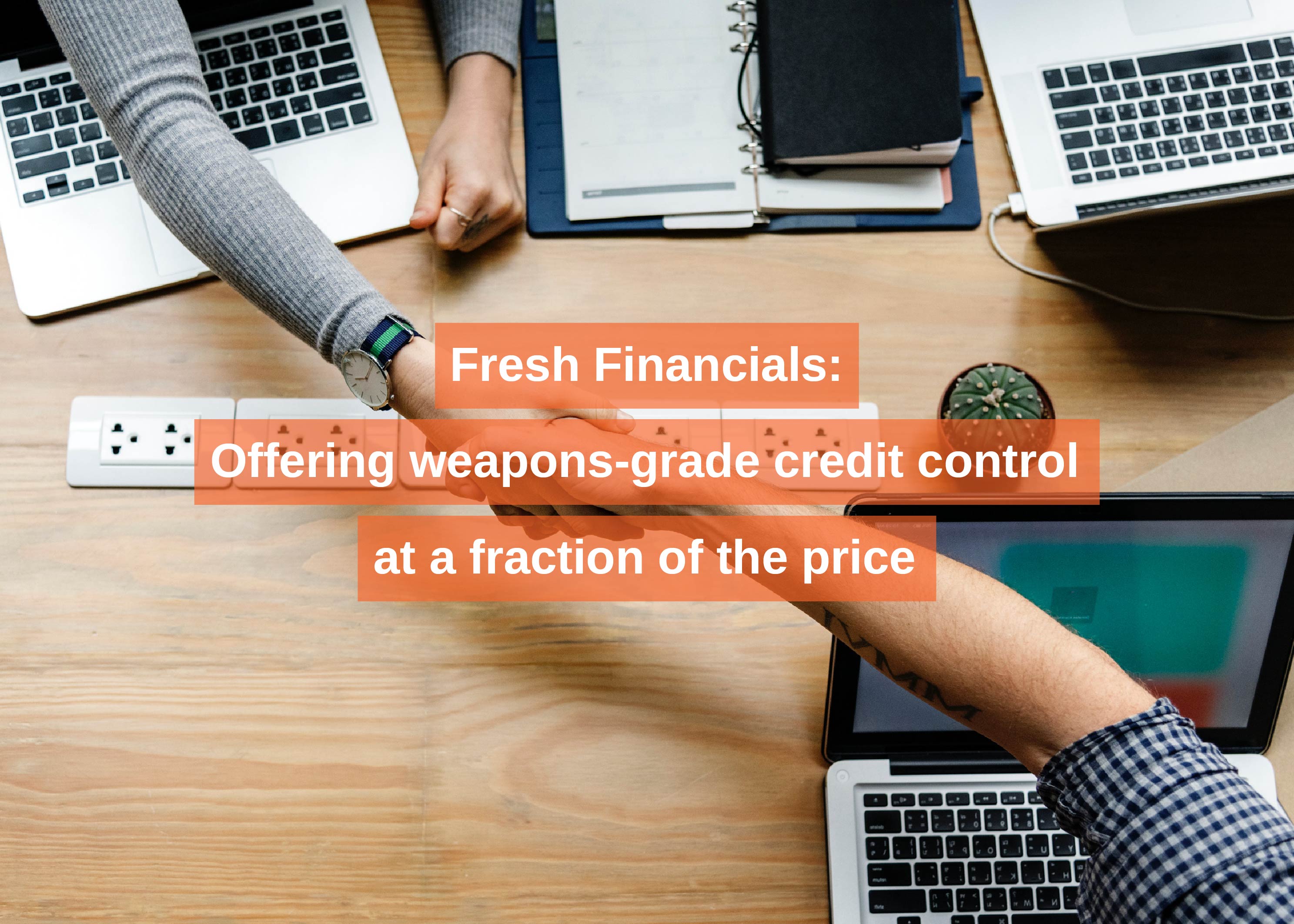 Fresh Financials: Offering excellent credit control at a fraction of the price