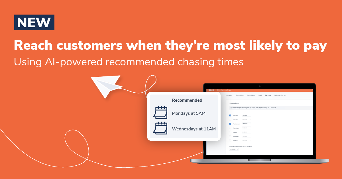Reach customers when they're most likely to pay: recommended chasing times